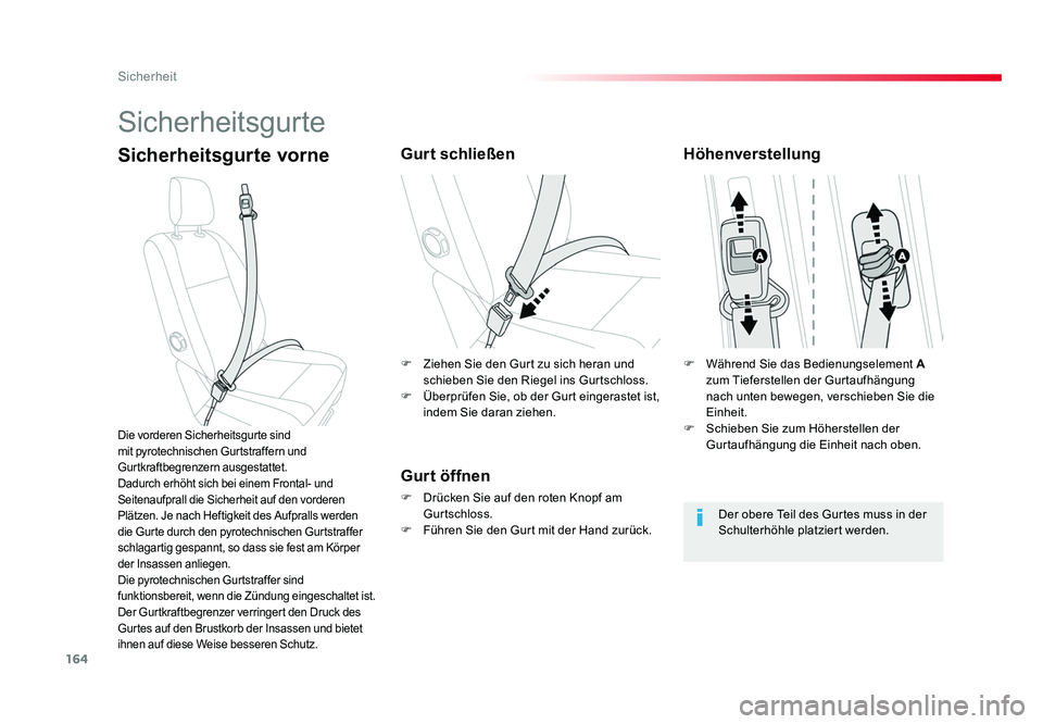 TOYOTA PROACE VERSO 2018 Betriebsanleitungen (in German) 164
Sicherheit
Proace_Verso_de_Chap05_securite_ed01-2016
Sicherheitsgurte
Sicherheitsgurte vorneGurt schließen
Gurt öffnen
F Drücken Sie auf den roten Knopf am Gurtschloss.
F Führen Sie den Gurt TOYOTA PROACE VERSO 2018 Betriebsanleitungen (in German) 164
Sicherheit
Proace_Verso_de_Chap05_securite_ed01-2016
Sicherheitsgurte
Sicherheitsgurte vorneGurt schließen
Gurt öffnen
F Drücken Sie auf den roten Knopf am Gurtschloss.
F Führen Sie den Gurt