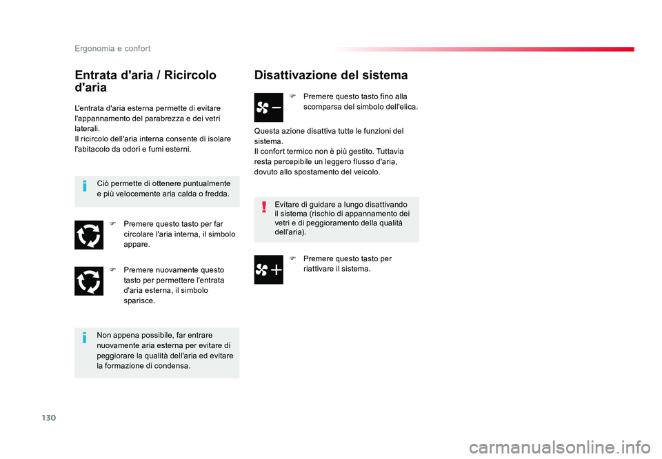 TOYOTA PROACE VERSO 2018 Manuale duso (in Italian) 130
Ergonomia e confort
Spacetourer-VP_it_Chap03_ergonomie-et-confort_ed01-2016
Disattivazione del sistema
F Premere questo tasto fino alla scomparsa del simbolo dell'elica.
Questa azione disatti TOYOTA PROACE VERSO 2018 Manuale duso (in Italian) 130
Ergonomia e confort
Spacetourer-VP_it_Chap03_ergonomie-et-confort_ed01-2016
Disattivazione del sistema
F Premere questo tasto fino alla scomparsa del simbolo dell'elica.
Questa azione disatti
