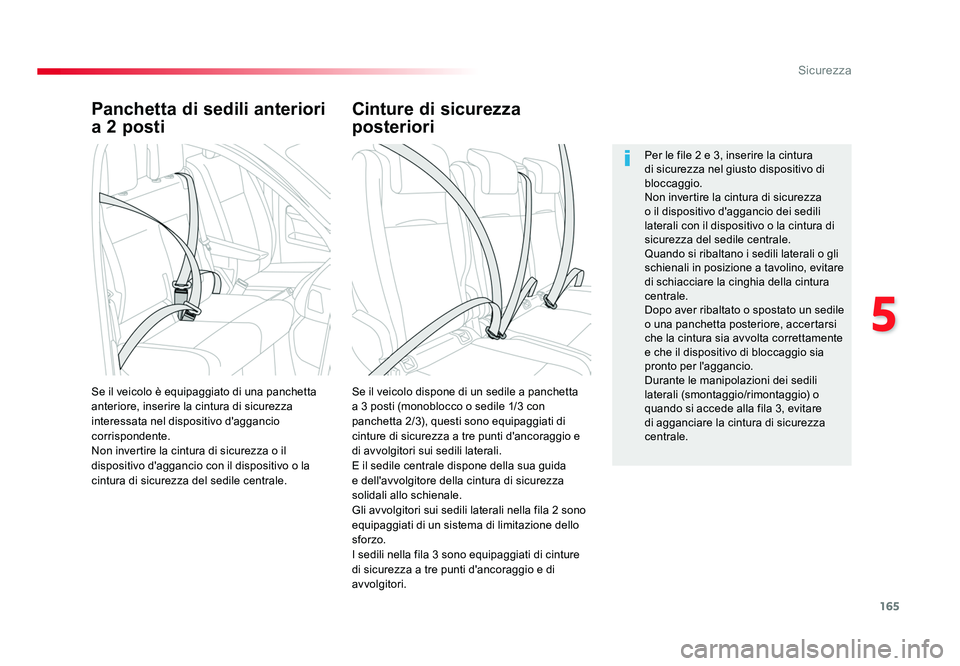TOYOTA PROACE VERSO 2018 Manuale duso (in Italian) 165
5
Sicurezza
Spacetourer-VP_it_Chap05_securite_ed01-2016
Panchetta di sedili anteriori
a 2 posti
Se il veicolo dispone di un sedile a panchetta
a 3 posti (monoblocco o sedile 1/3 con
panchetta TOYOTA PROACE VERSO 2018 Manuale duso (in Italian) 165
5
Sicurezza
Spacetourer-VP_it_Chap05_securite_ed01-2016
Panchetta di sedili anteriori
a 2 posti
Se il veicolo dispone di un sedile a panchetta
a 3 posti (monoblocco o sedile 1/3 con
panchetta