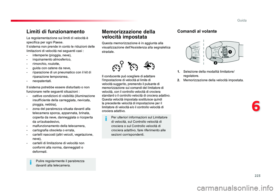 TOYOTA PROACE VERSO 2018 Manuale duso (in Italian) 223
6
Guida
Spacetourer-VP_it_Chap06_conduite_ed01-2016
Memorizzazione della
velocità impostata
Questa memorizzazione è in aggiunta alla
visualizzazione dell'Assistenza alla segnaletica
strad TOYOTA PROACE VERSO 2018 Manuale duso (in Italian) 223
6
Guida
Spacetourer-VP_it_Chap06_conduite_ed01-2016
Memorizzazione della
velocità impostata
Questa memorizzazione è in aggiunta alla
visualizzazione dell'Assistenza alla segnaletica
strad