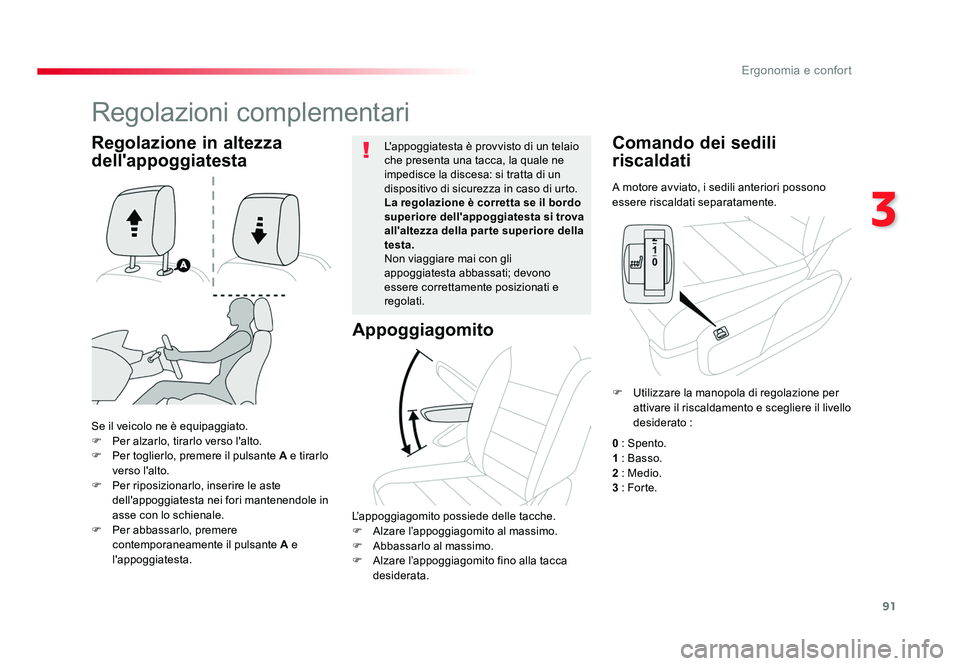 TOYOTA PROACE VERSO 2018 Manuale duso (in Italian) 91
3
Ergonomia e confort
Spacetourer-VP_it_Chap03_ergonomie-et-confort_ed01-2016
A motore avviato, i sedili anteriori possono
essere riscaldati separatamente.
Comando dei sedili
riscaldati
Se il vei TOYOTA PROACE VERSO 2018 Manuale duso (in Italian) 91
3
Ergonomia e confort
Spacetourer-VP_it_Chap03_ergonomie-et-confort_ed01-2016
A motore avviato, i sedili anteriori possono
essere riscaldati separatamente.
Comando dei sedili
riscaldati
Se il vei
