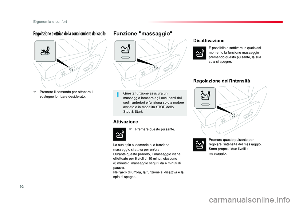 TOYOTA PROACE VERSO 2018 Manuale duso (in Italian) 92
Ergonomia e confort
Spacetourer-VP_it_Chap03_ergonomie-et-confort_ed01-2016
Regolazione elettrica della zona lombare del sedile
È possibile disattivare in qualsiasi
momento la funzione massaggio TOYOTA PROACE VERSO 2018 Manuale duso (in Italian) 92
Ergonomia e confort
Spacetourer-VP_it_Chap03_ergonomie-et-confort_ed01-2016
Regolazione elettrica della zona lombare del sedile
È possibile disattivare in qualsiasi
momento la funzione massaggio