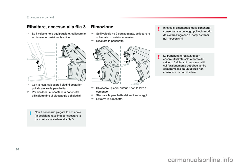 TOYOTA PROACE VERSO 2018 Manuale duso (in Italian) 96
Ergonomia e confort
Spacetourer-VP_it_Chap03_ergonomie-et-confort_ed01-2016
F Se il veicolo ne è equipaggiato, collocare lo schienale in posizione tavolino.
Ribaltare, accesso alla fila 3 Rimozio TOYOTA PROACE VERSO 2018 Manuale duso (in Italian) 96
Ergonomia e confort
Spacetourer-VP_it_Chap03_ergonomie-et-confort_ed01-2016
F Se il veicolo ne è equipaggiato, collocare lo schienale in posizione tavolino.
Ribaltare, accesso alla fila 3 Rimozio