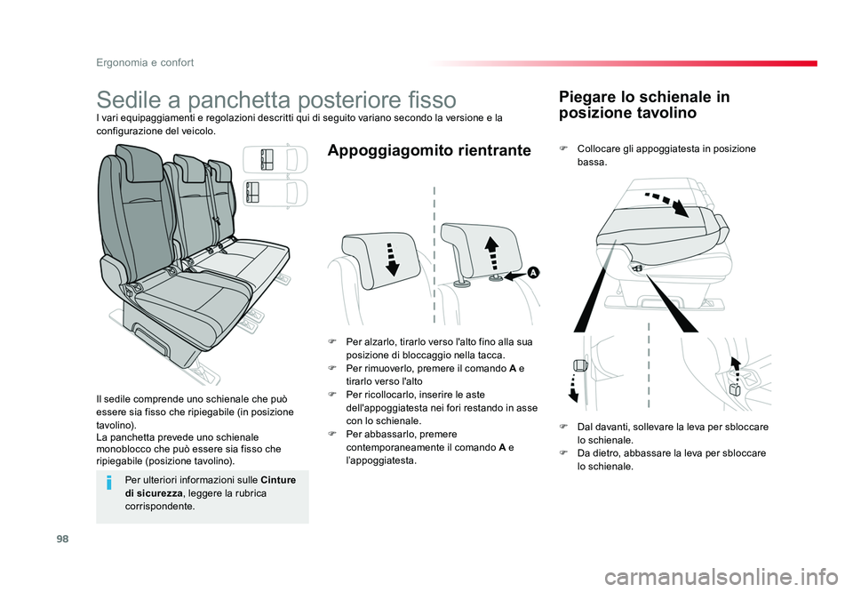 TOYOTA PROACE VERSO 2018 Manuale duso (in Italian) 98
Ergonomia e confort
Spacetourer-VP_it_Chap03_ergonomie-et-confort_ed01-2016
Piegare lo schienale in
posizione tavolino
F Collocare gli appoggiatesta in posizione bassa.
F Per alzarlo, tirarlo ve TOYOTA PROACE VERSO 2018 Manuale duso (in Italian) 98
Ergonomia e confort
Spacetourer-VP_it_Chap03_ergonomie-et-confort_ed01-2016
Piegare lo schienale in
posizione tavolino
F Collocare gli appoggiatesta in posizione bassa.
F Per alzarlo, tirarlo ve