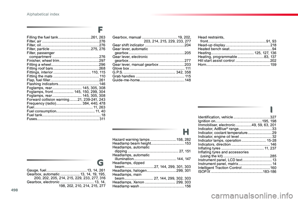 TOYOTA PROACE VERSO 2019  Owners Manual 498
G
I
Head restraints,  front .........................................................91, 93Head-up display ............................................218Heated bench seat ........................
