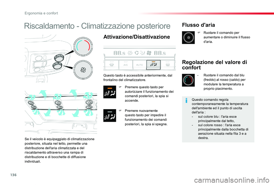 TOYOTA PROACE VERSO 2019 Manuale duso (in Italian) 136
Proace_Verso_IT_Chap03_ergonomie-et-confort_ed01-2019
Riscaldamento - Climatizzazione posteriore
Attivazione/Disattivazione
F Premere questo tasto per autorizzare il funzionamento dei comandi post TOYOTA PROACE VERSO 2019 Manuale duso (in Italian) 136
Proace_Verso_IT_Chap03_ergonomie-et-confort_ed01-2019
Riscaldamento - Climatizzazione posteriore
Attivazione/Disattivazione
F Premere questo tasto per autorizzare il funzionamento dei comandi post