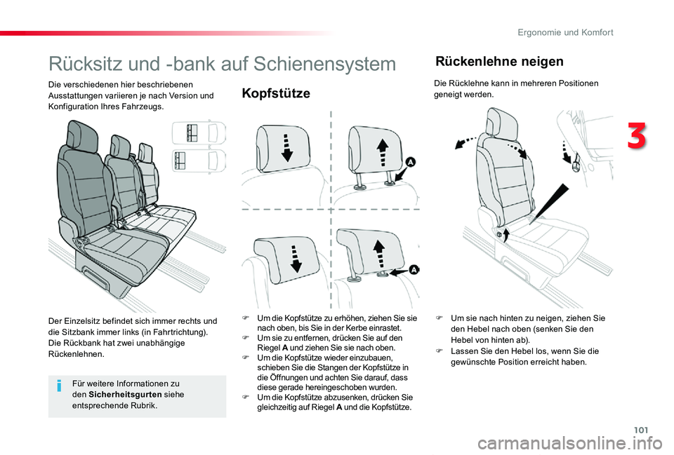 TOYOTA PROACE VERSO 2019  Betriebsanleitungen (in German) 101
Proace_Verso_de_Chap03_ergonomie-et-confort_ed01-2019
Kopfstütze
F Um die Kopfstütze zu erhöhen, ziehen Sie sie nach oben, bis Sie in der Kerbe einrastet.F Um sie zu entfernen, drücken Sie auf