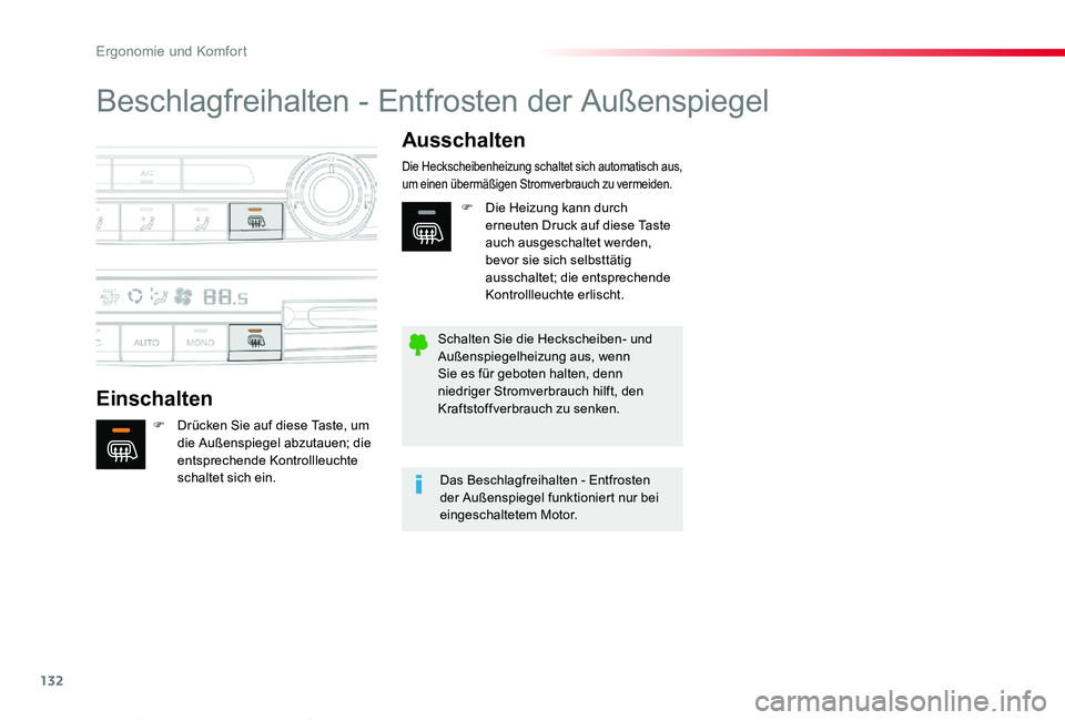 TOYOTA PROACE VERSO 2019  Betriebsanleitungen (in German) 132
Proace_Verso_de_Chap03_ergonomie-et-confort_ed01-2019
Beschlagfreihalten - Entfrosten der Außenspiegel
Einschalten
Ausschalten
F Drücken Sie auf diese Taste, um die Außenspiegel abzutauen; die 