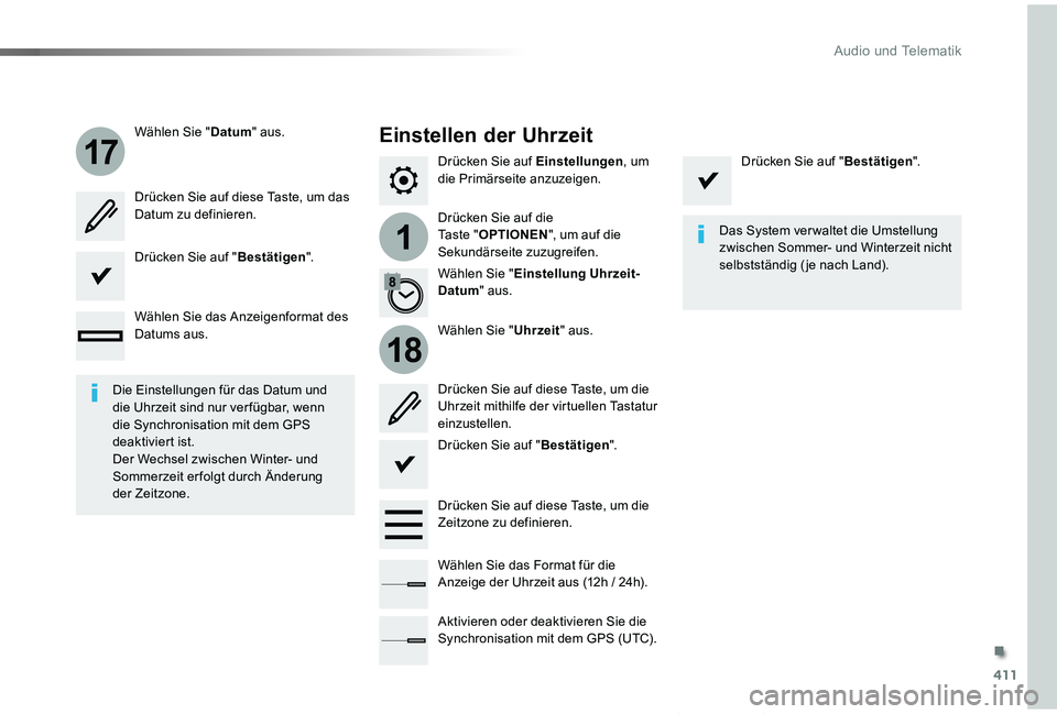 TOYOTA PROACE VERSO 2019  Betriebsanleitungen (in German) 411
1
17
18
Proace_Verso_de_Chap10b_NAC-1_ed01-2019
Drücken Sie auf Einstellungen, um die Primärseite anzuzeigen.
Drücken Sie auf die Taste "OPTIONEN", um auf die Sekundärseite zuzugreifen