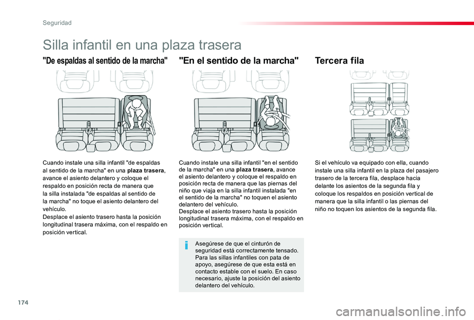 TOYOTA PROACE VERSO 2019 Manuale de Empleo (in Spanish) 174
ProaceVerso_es_Chap05_securite_ed01-2019
Silla infantil en una plaza trasera
"De espaldas al sentido de la marcha"
Cuando instale una silla infantil "de espaldas al sentido de la march TOYOTA PROACE VERSO 2019 Manuale de Empleo (in Spanish) 174
ProaceVerso_es_Chap05_securite_ed01-2019
Silla infantil en una plaza trasera
"De espaldas al sentido de la marcha"
Cuando instale una silla infantil "de espaldas al sentido de la march