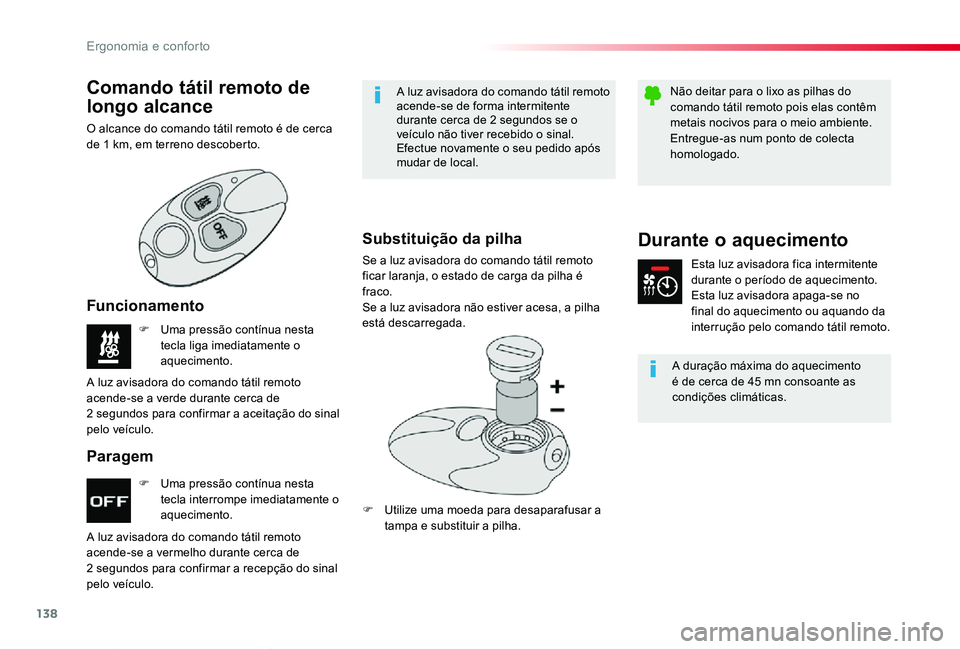 TOYOTA PROACE VERSO 2019 Manual de utilização (in Portuguese) 138
ProaceVerso_pt_Chap03_ergonomie-et-confort_ed01-2019
F Uma pressão contínua nesta tecla interrompe imediatamente o aquecimento.
F Uma pressão contínua nesta tecla liga imediatamente o aquecime TOYOTA PROACE VERSO 2019 Manual de utilização (in Portuguese) 138
ProaceVerso_pt_Chap03_ergonomie-et-confort_ed01-2019
F Uma pressão contínua nesta tecla interrompe imediatamente o aquecimento.
F Uma pressão contínua nesta tecla liga imediatamente o aquecime