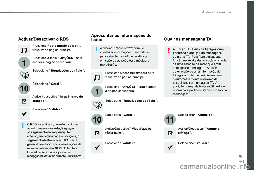 TOYOTA PROACE VERSO 2019 Manual de utilização (in Portuguese) 441
1
110
1011
ProaceVerso_pt_Chap10c_RCC-1_ed01-2019
Pressione Rádio multimédia para visualizar a página principal.
Pressione Rádio multimédia para visualizar a página principal.
Pressione a te TOYOTA PROACE VERSO 2019 Manual de utilização (in Portuguese) 441
1
110
1011
ProaceVerso_pt_Chap10c_RCC-1_ed01-2019
Pressione Rádio multimédia para visualizar a página principal.
Pressione Rádio multimédia para visualizar a página principal.
Pressione a te