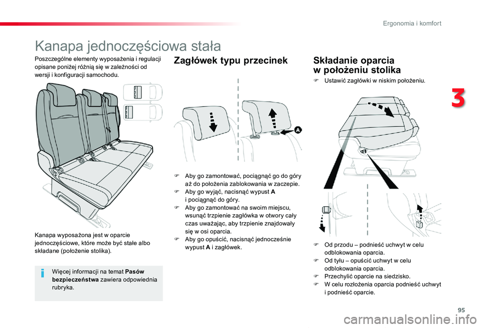 TOYOTA PROACE VERSO 2019  Instrukcja obsługi (in Polish) 95
Proace-Verso_pl_Chap03_ergonomie-et-confort_ed01-2019
Kanapa jednoczęściowa stała
F Aby go zamontować, pociągnąć go do góry aż do położenia zablokowania w zaczepie.F Aby go wyjąć, naci