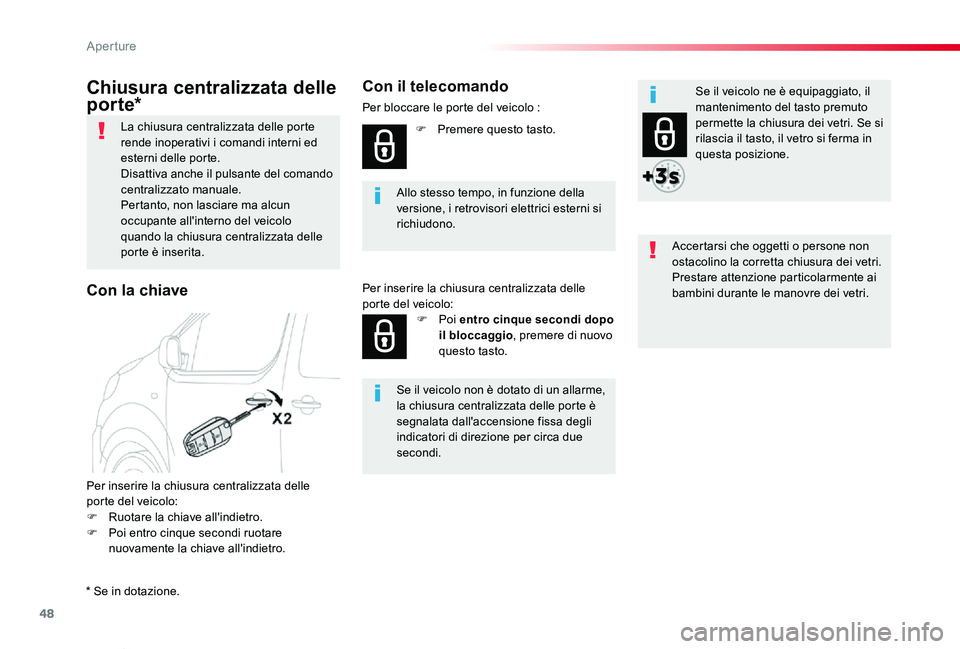 TOYOTA PROACE VERSO 2020 Manuale duso (in Italian) 48
Proace_Verso_IT_Chap02_ouvertures_ed01-2019
Chiusura centralizzata delle
por te*
La chiusura centralizzata delle porte rende inoperativi i comandi interni ed esterni delle porte.Disattiva anche il TOYOTA PROACE VERSO 2020 Manuale duso (in Italian) 48
Proace_Verso_IT_Chap02_ouvertures_ed01-2019
Chiusura centralizzata delle
por te*
La chiusura centralizzata delle porte rende inoperativi i comandi interni ed esterni delle porte.Disattiva anche il