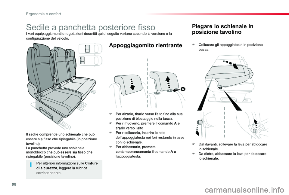 TOYOTA PROACE VERSO 2020 Manuale duso (in Italian) 98
Proace_Verso_IT_Chap03_ergonomie-et-confort_ed01-2019
Piegare lo schienale in
posizione tavolino
F Collocare gli appoggiatesta in posizione bassa.
F Per alzarlo, tirarlo verso l'alto fino alla TOYOTA PROACE VERSO 2020 Manuale duso (in Italian) 98
Proace_Verso_IT_Chap03_ergonomie-et-confort_ed01-2019
Piegare lo schienale in
posizione tavolino
F Collocare gli appoggiatesta in posizione bassa.
F Per alzarlo, tirarlo verso l'alto fino alla