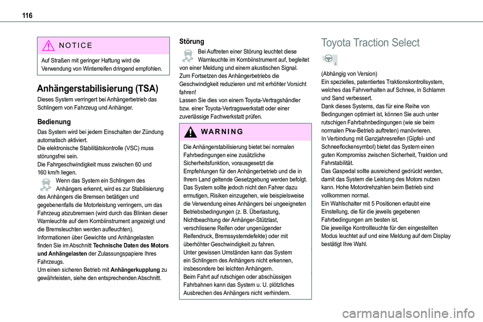 TOYOTA PROACE VERSO 2022  Betriebsanleitungen (in German) 11 6
NOTIC E
Auf Straßen mit geringer Haftung wird die Verwendung von Winterreifen dringend empfohlen.
Anhängerstabilisierung (TSA)
Dieses System verringert bei Anhängerbetrieb das Schlingern von F