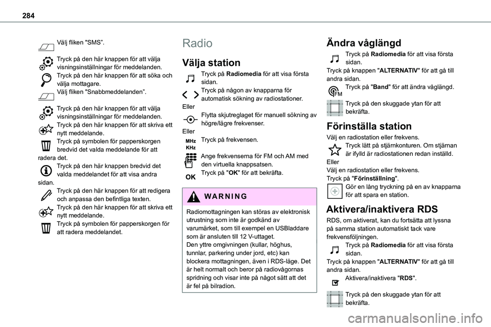 TOYOTA PROACE VERSO 2022 Bruksanvisningar (in Swedish) 284
Välj fliken "SMS”.
Tryck på den här knappen för att välja visningsinställningar för meddelanden.Tryck på den här knappen för att söka och välja mottagare.Välj fliken "Snabb TOYOTA PROACE VERSO 2022 Bruksanvisningar (in Swedish) 284
Välj fliken "SMS”.
Tryck på den här knappen för att välja visningsinställningar för meddelanden.Tryck på den här knappen för att söka och välja mottagare.Välj fliken "Snabb