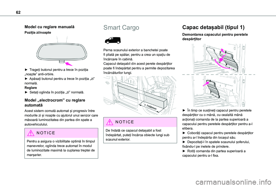 TOYOTA PROACE VERSO EV 2021  Manual de utilizare (in Romanian) 62
Model cu reglare manuală
Poziția zi/noapte 
 
► Trageți butonul pentru a trece în poziția 
„noapte” anti-orbire.► Apăsați butonul pentru a trece în poziția „zi” normală.Reglar