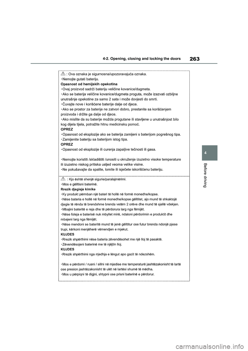 TOYOTA RAV4 PHEV 2021  Owners Manual 263
4 
4-2. Opening, closing and locking the doors
Before driving 