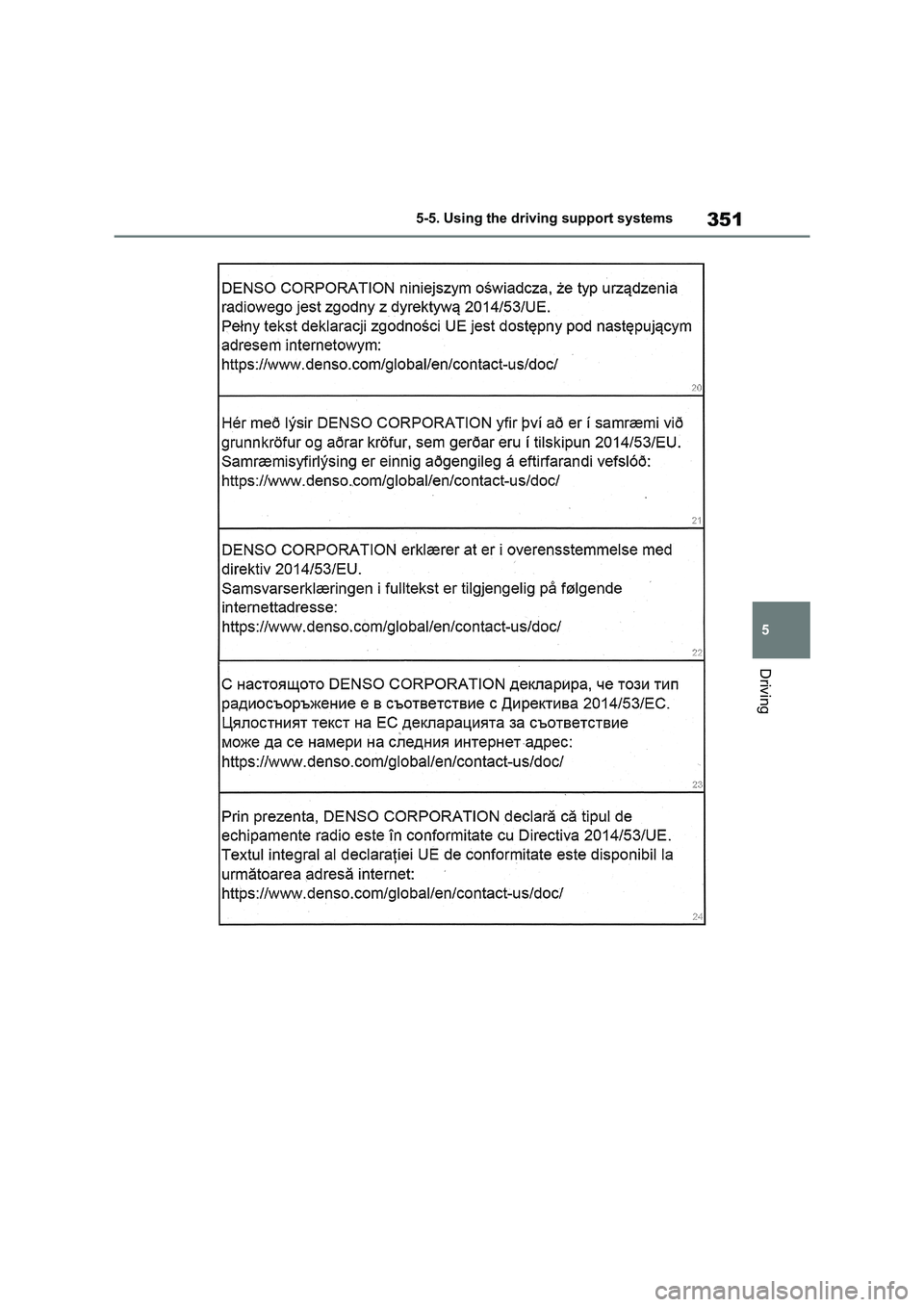 TOYOTA RAV4 PHEV 2021  Owners Manual 351
5 
5-5. Using the driving support systems
Driving 