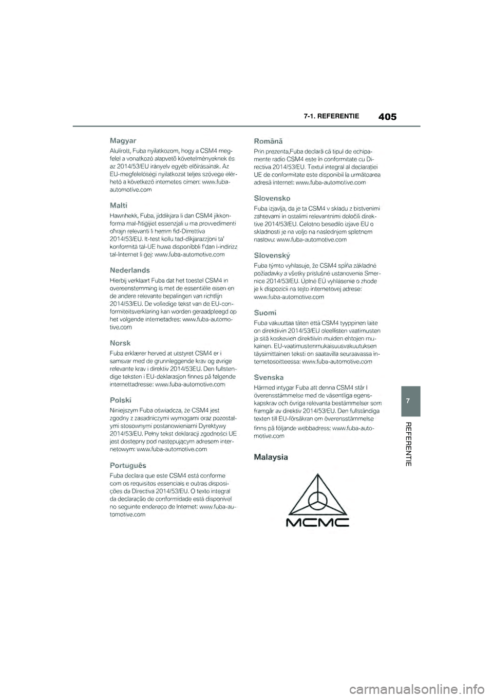 TOYOTA SUPRA 2020  Instructieboekje (in Dutch) 405
7
Handleiding Supra 7-1. REFERENTIE
REFERENTIE
Supra_OM_General_OM99V80E_1_1911.book  Page 
405  Thursday, October 31, 2019  2:57 PM 