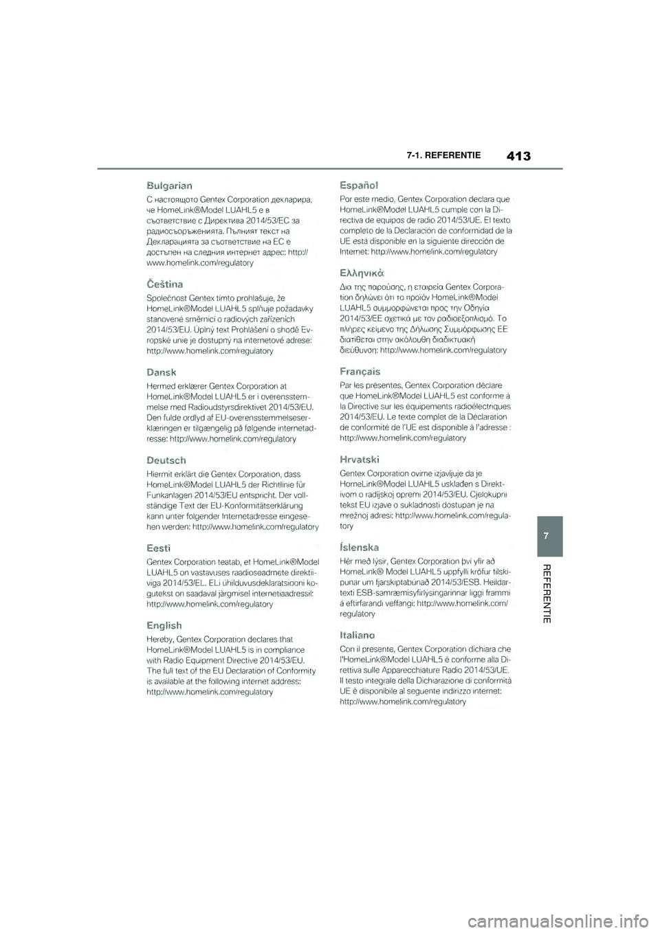 TOYOTA SUPRA 2020  Instructieboekje (in Dutch) 413
7
Handleiding Supra 7-1. REFERENTIE
REFERENTIE
Supra_OM_General_OM99V80E_1_1911.book  Page 
413  Thursday, October 31, 2019  2:57 PM 