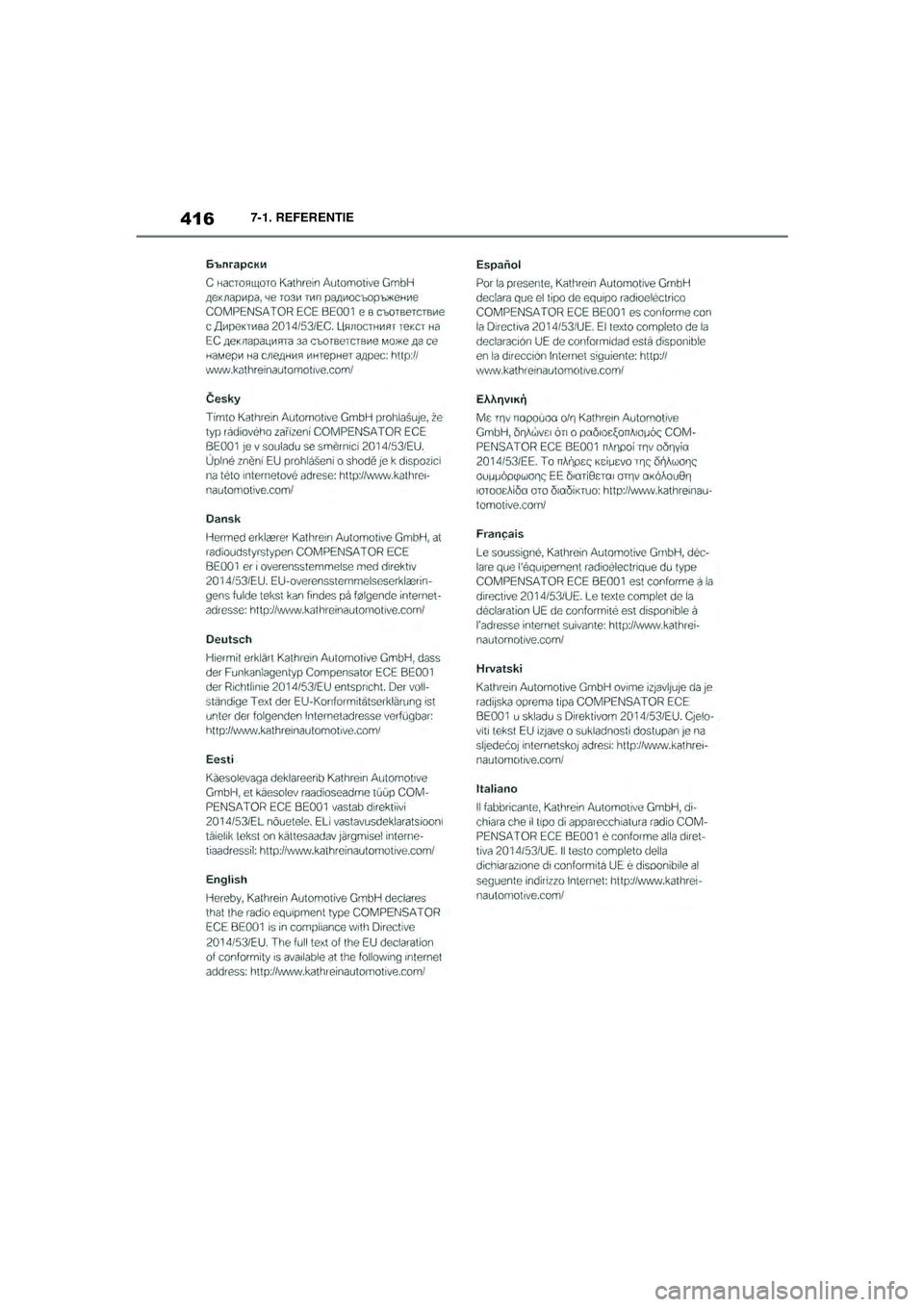 TOYOTA SUPRA 2020  Instructieboekje (in Dutch) 416
Handleiding Supra7-1. REFERENTIE
Supra_OM_General_OM99V80E_1_1911.book  Page 
416  Thursday, October 31, 2019  2:57 PM 