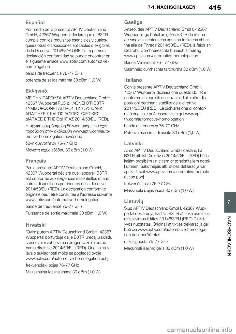 TOYOTA SUPRA 2020  Betriebsanleitungen (in German) 415
7
Supra Owners Manual_EM
7-1. NACHSCHLAGEN
NACHSCHLAGEN
Supra_OM_German_OM99V76M.book  415 ページ  ２０１９年８月２８日　水曜日　午後４時１４分 