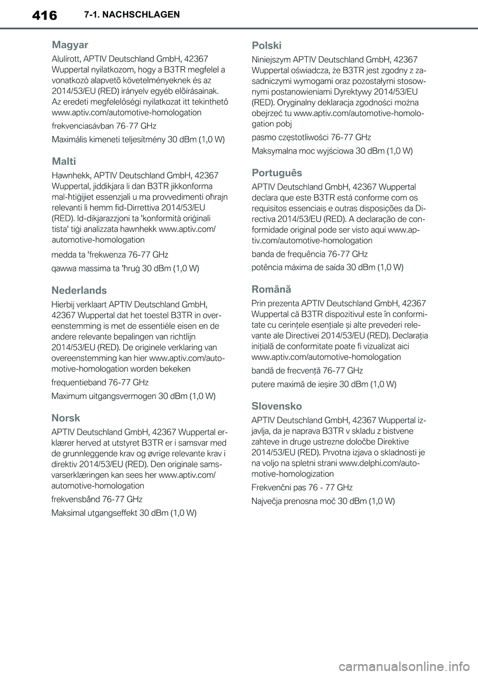 TOYOTA SUPRA 2020  Betriebsanleitungen (in German) 416
Supra Owners Manual_EM
7-1. NACHSCHLAGEN
Supra_OM_German_OM99V76M.book  416 ページ  ２０１９年８月２８日　水曜日　午後４時１４分 