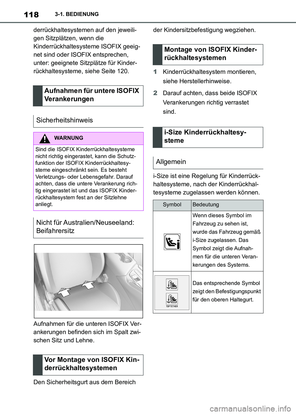 TOYOTA SUPRA 2021  Betriebsanleitungen (in German) 1183-1. BEDIENUNG
Supra Owners Manual_M (from Nov. 20 Prod.)derrückhaltesystemen auf den jeweili-
gen Sitzplätzen, wenn die 
Kinderrückhaltesysteme ISOFIX geeig-
net sind oder ISOFIX entsprechen,