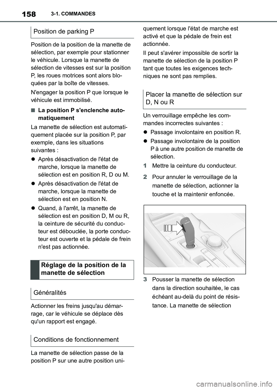 TOYOTA SUPRA 2021  Notices Demploi (in French) 1583-1. COMMANDES
Supra Owners Manual_K (from Nov. 20 Prod.)Position de la position de la manette de 
sélection, par exemple pour stationner 
le véhicule. Lorsque la manette de 
sélection de vite