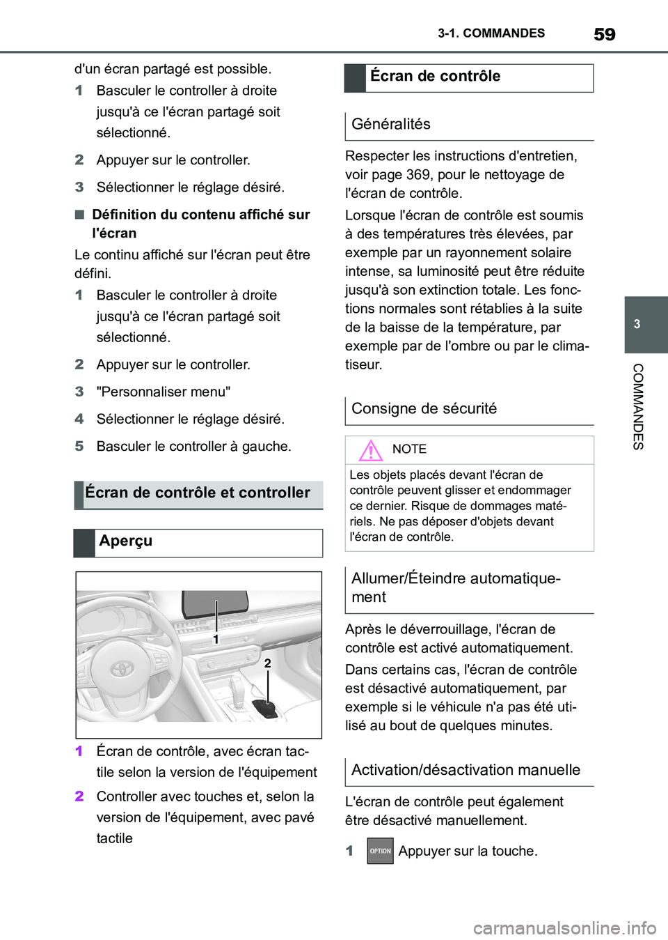 TOYOTA SUPRA 2021 Notices Demploi (in French) 59
3 3-1. COMMANDES
COMMANDES
Supra Owners Manual_K (from Nov. 20 Prod.)dun écran partagé est possible.
1Basculer le controller à droite
jusquà ce lécran partagé soit
sélectionné.
2Appu TOYOTA SUPRA 2021 Notices Demploi (in French) 59
3 3-1. COMMANDES
COMMANDES
Supra Owners Manual_K (from Nov. 20 Prod.)dun écran partagé est possible.
1Basculer le controller à droite
jusquà ce lécran partagé soit
sélectionné.
2Appu