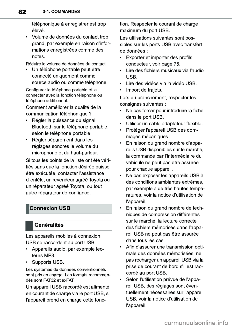 TOYOTA SUPRA 2021 Notices Demploi (in French) 823-1. COMMANDES
Supra Owners Manual_K (from Nov. 20 Prod.)téléphonique à enregistrer est trop
élevé.
• Volume de données du contact trop
grand, par exemple en raison dinfor-
mations enre TOYOTA SUPRA 2021 Notices Demploi (in French) 823-1. COMMANDES
Supra Owners Manual_K (from Nov. 20 Prod.)téléphonique à enregistrer est trop
élevé.
• Volume de données du contact trop
grand, par exemple en raison dinfor-
mations enre