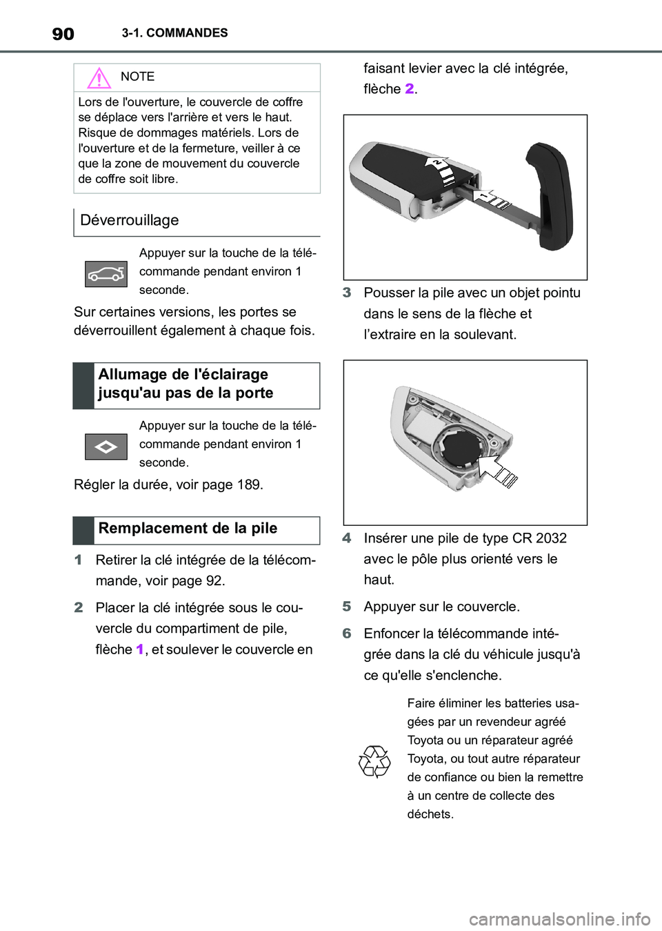 TOYOTA SUPRA 2021 Notices Demploi (in French) 903-1. COMMANDES
Supra Owners Manual_K (from Nov. 20 Prod.)Sur certaines versions, les portes se
déverrouillent également à chaque fois.
Régler la durée, voir page 189.
1Retirer la clé intég TOYOTA SUPRA 2021 Notices Demploi (in French) 903-1. COMMANDES
Supra Owners Manual_K (from Nov. 20 Prod.)Sur certaines versions, les portes se
déverrouillent également à chaque fois.
Régler la durée, voir page 189.
1Retirer la clé intég