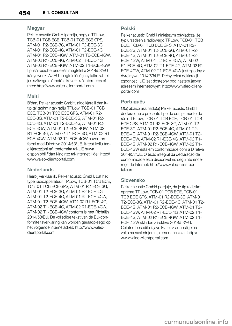 TOYOTA SUPRA 2021  Manuale de Empleo (in Spanish) 4546-1. CONSULTAR
Supra Owners Manual_S (from Nov. 20 Prod.)
Supra_OM_Spanish_OM99X80S.book  454 ページ  ２０２０年８月２６日　水曜日　午後１時３１分 