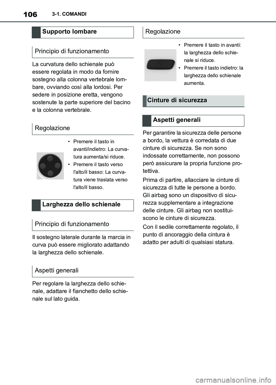 TOYOTA SUPRA 2021 Manuale duso (in Italian) 1063-1. COMANDI
Supra Owners Manual_L (from Nov. 20 Prod.)La curvatura dello schienale può
essere regolata in modo da fornire
sostegno alla colonna vertebrale lom-
bare, ovviando così alla lordo TOYOTA SUPRA 2021 Manuale duso (in Italian) 1063-1. COMANDI
Supra Owners Manual_L (from Nov. 20 Prod.)La curvatura dello schienale può
essere regolata in modo da fornire
sostegno alla colonna vertebrale lom-
bare, ovviando così alla lordo
