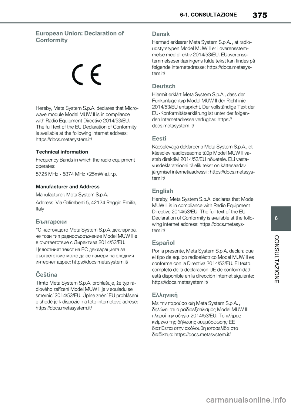 TOYOTA SUPRA 2021  Manuale duso (in Italian) 375
6 6-1. CONSULTAZIONE
CONSULTAZIONE
Supra Owners Manual_L (from Nov. 20 Prod.)
Supra_OM_Italian_OM99X81L_1_2011.book  375 ページ  ２０２０年８月２８日　金曜日　午後２時４