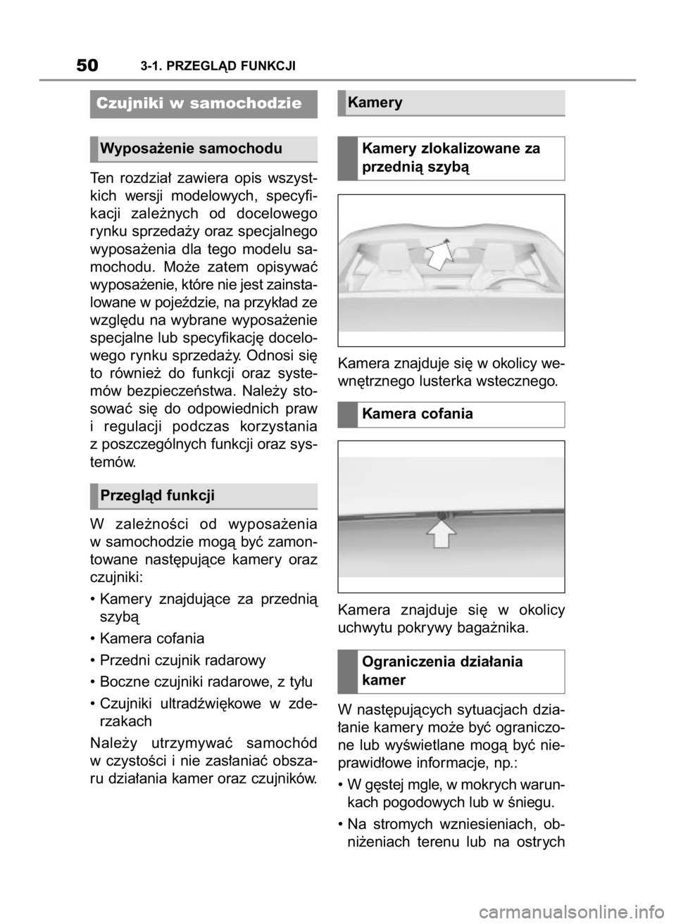 TOYOTA SUPRA 2021 Instrukcja obsługi (in Polish) Ten rozdzia∏ zawiera opis wszyst-
kich wersji modelowych, specyfi-
kacji zale˝nych od docelowego
rynku sprzeda˝y oraz specjalnego
wyposa˝enia dla tego modelu sa-
mochodu. Mo˝e za TOYOTA SUPRA 2021 Instrukcja obsługi (in Polish) Ten rozdzia∏ zawiera opis wszyst-
kich wersji modelowych, specyfi-
kacji zale˝nych od docelowego
rynku sprzeda˝y oraz specjalnego
wyposa˝enia dla tego modelu sa-
mochodu. Mo˝e za