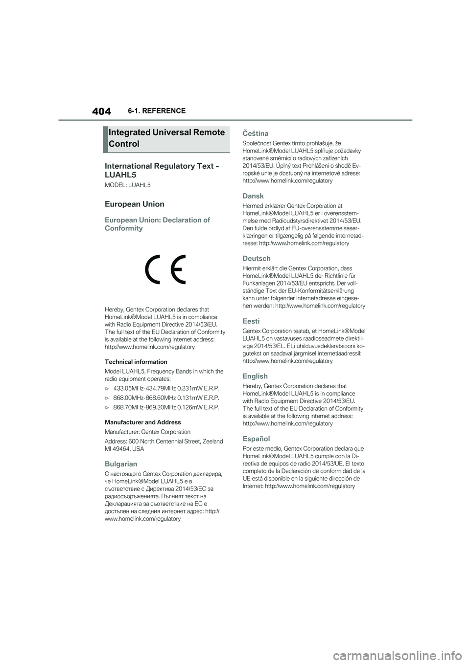 TOYOTA SUPRA 2022  Owners Manual 4046-1. REFERENCE
Integrated Universal Remote  
Control 
