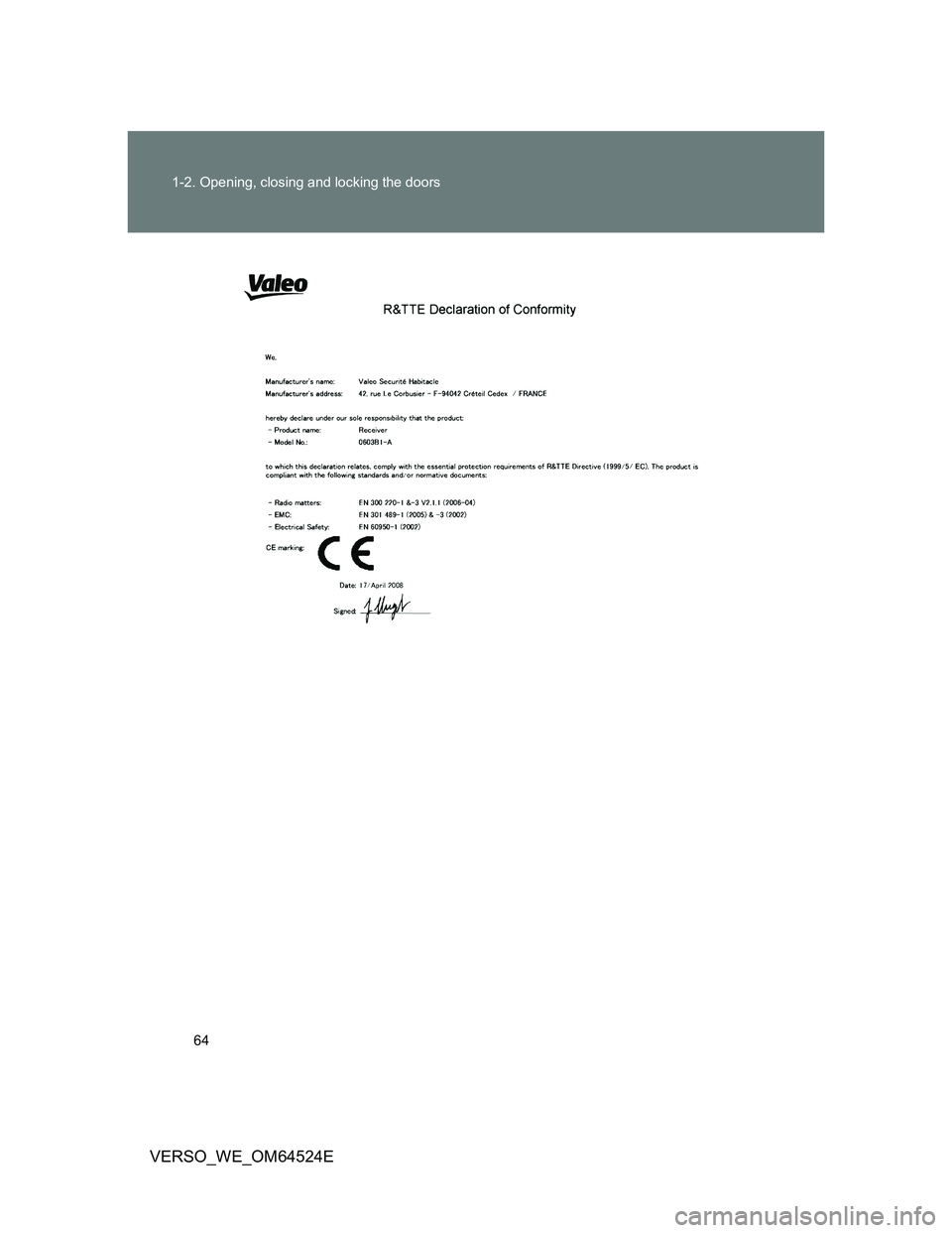 TOYOTA VERSO 2012  Owners Manual 64 1-2. Opening, closing and locking the doors
VERSO_WE_OM64524E 
