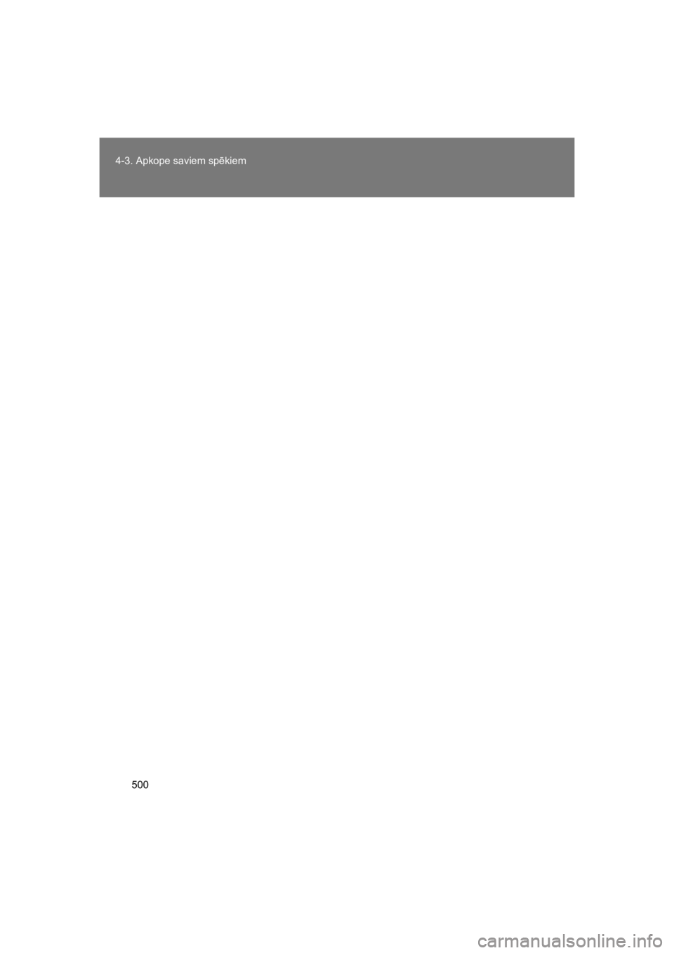 TOYOTA VERSO 2015  Lietošanas Instrukcija (in Latvian) 500
4-3. Apkope saviem sp!kiem
VERSO(BMW)_WE_OM64558E
VERSO_WE.book  Page 500  Thursday, January 30, 2014  10:04 PM 