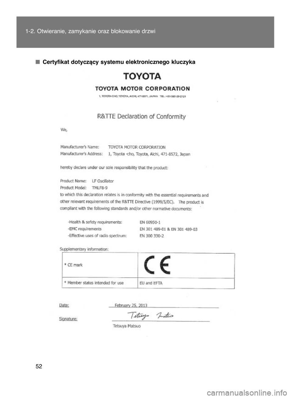 TOYOTA VERSO 2016  Instrukcja obsługi (in Polish) Certyfikat dotyczàcy systemu elektronicznego kluczyka 1-2. Otwieranie, zamykanie oraz blokowanie drzwi
52
58 IO VERSO OM64590E  1/26/16  10:42 AM  Page 52    (Black plate) 