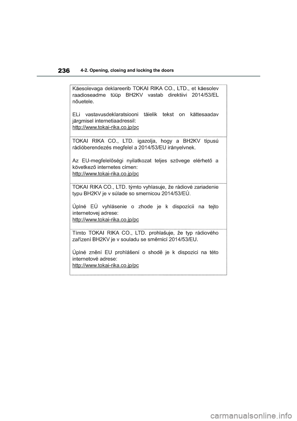 TOYOTA VERSO S 2011  Owners Manual 2364-2. Opening, closing and locking the doors 