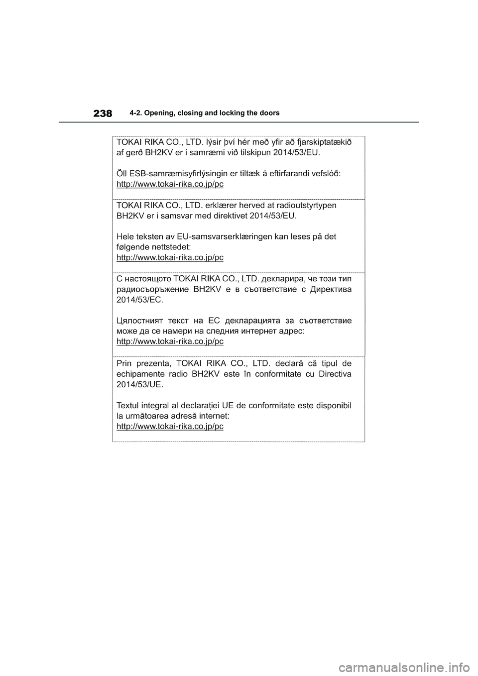 TOYOTA VERSO S 2011  Owners Manual 2384-2. Opening, closing and locking the doors 