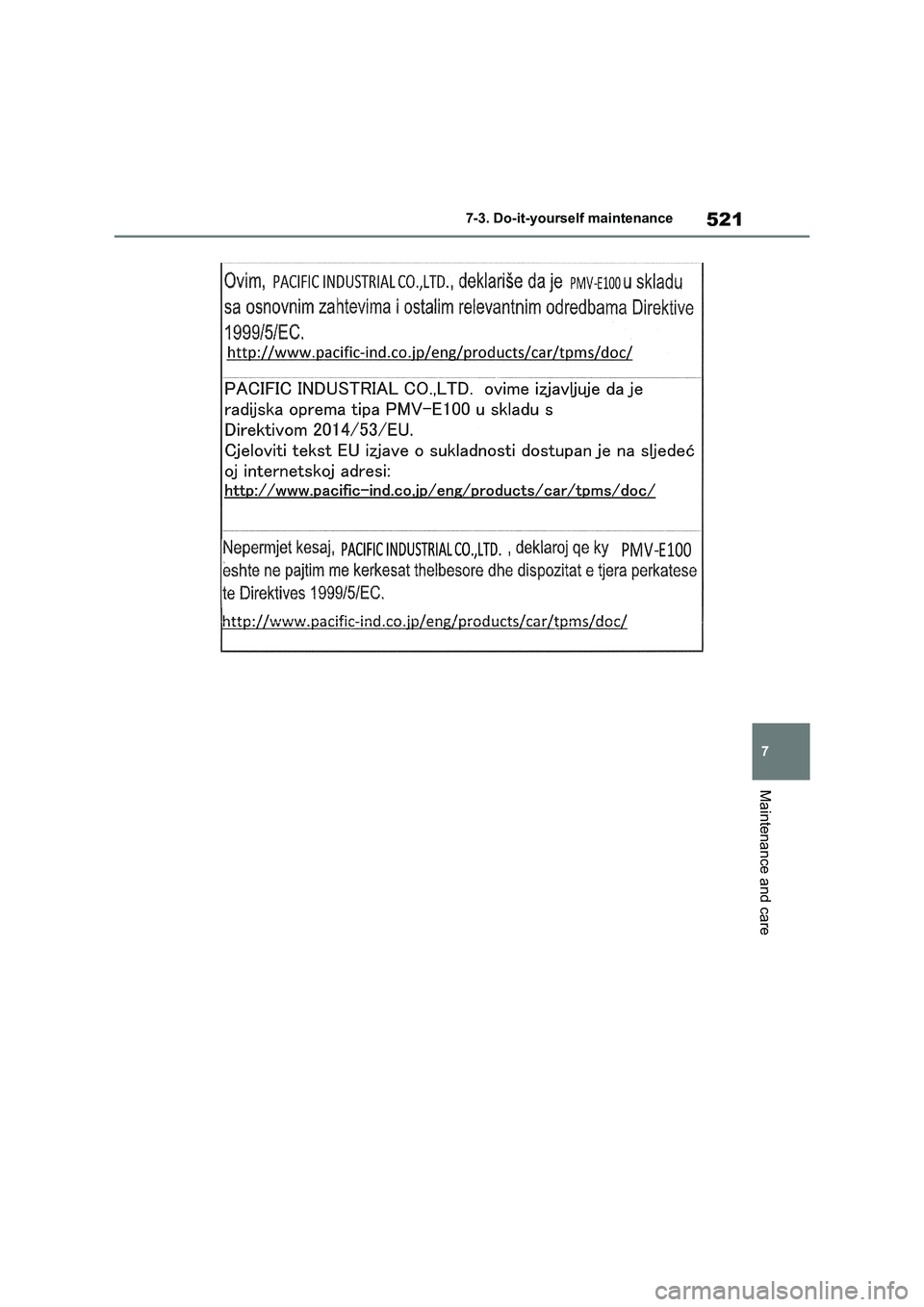 TOYOTA VERSO S 2011  Owners Manual 521
7 7-3. Do-it-yourself maintenance
Maintenance and care 