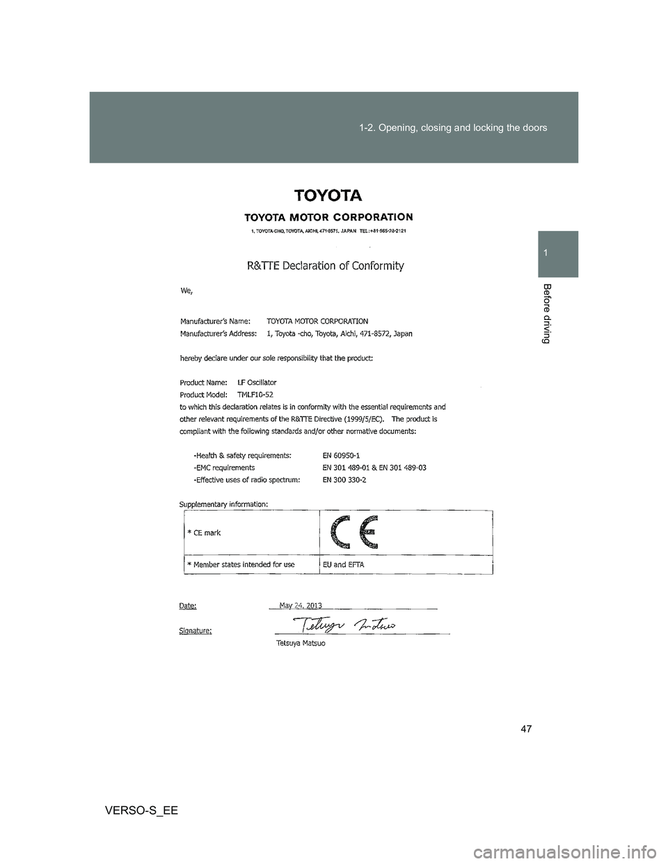 TOYOTA VERSO S 2014  Owners Manual 47 1-2. Opening, closing and locking the doors
1
Before driving
VERSO-S_EE 