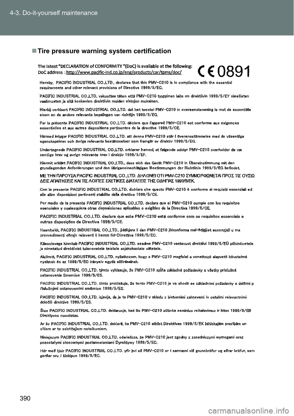 TOYOTA VERSO S 2015  Owners Manual 390 4-3. Do-it-yourself maintenance
Tire pressure warning system certification 