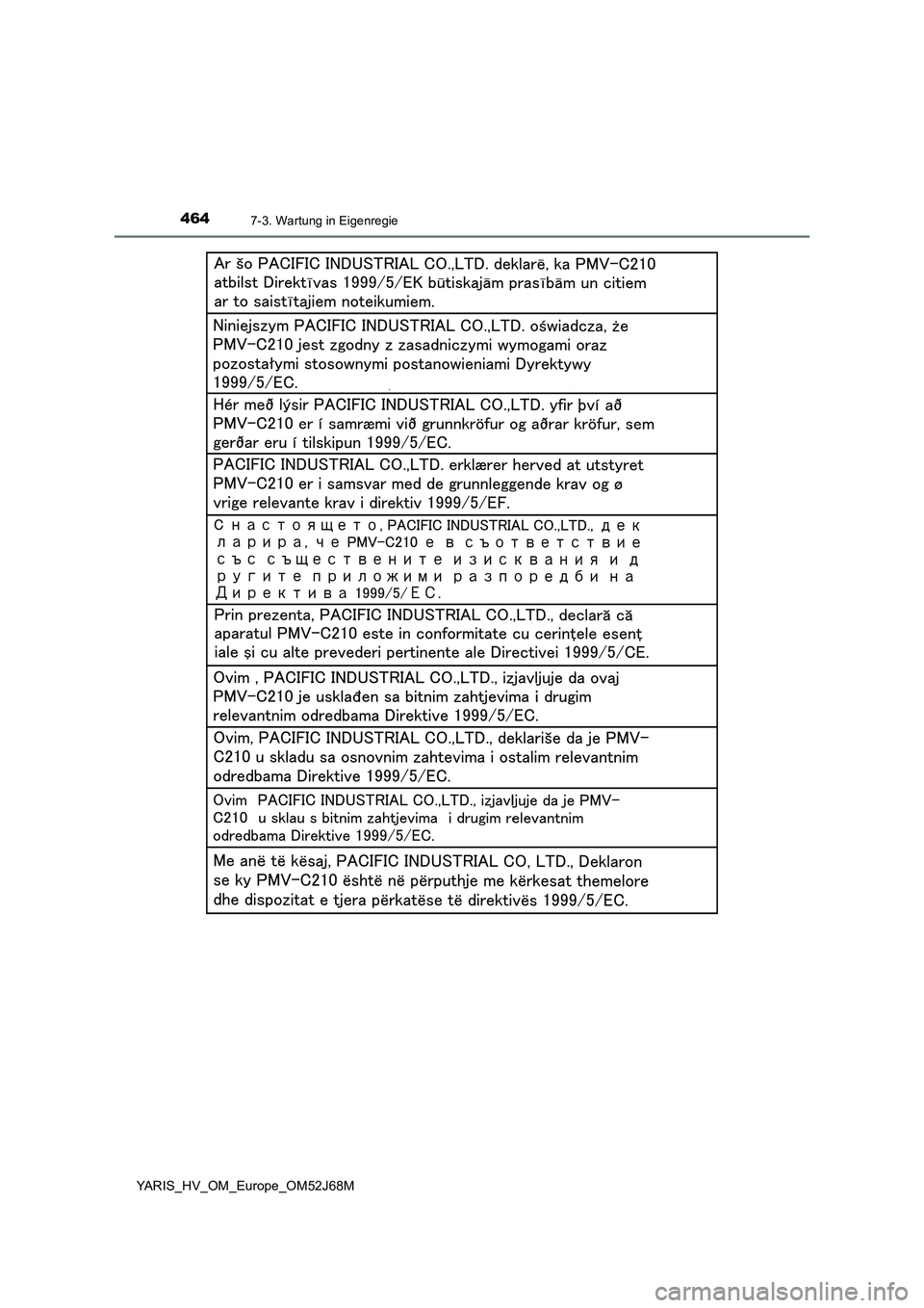 TOYOTA YARIS 2018  Betriebsanleitungen (in German) 4647-3. Wartung in Eigenregie
YARIS_HV_OM_Europe_OM52J68M 