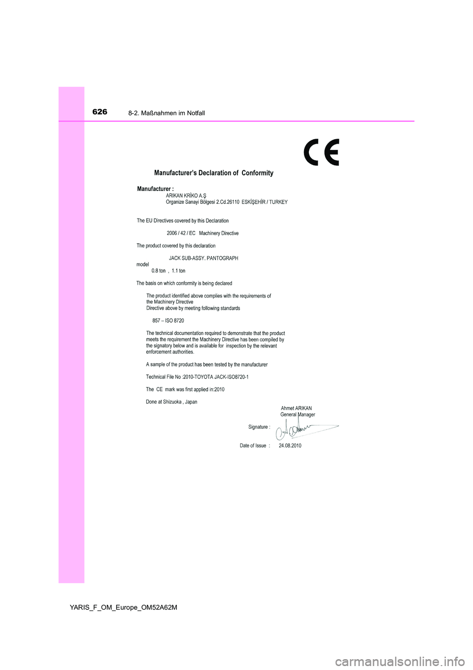 TOYOTA YARIS 2020  Betriebsanleitungen (in German) 6268-2. Maßnahmen im Notfall
YARIS_F_OM_Europe_OM52A62M 