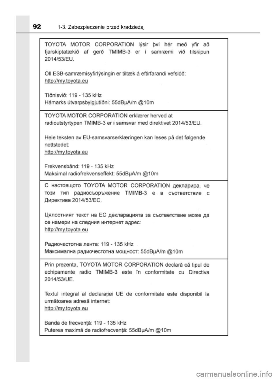 TOYOTA YARIS 2020  Instrukcja obsługi (in Polish) 921-3. Zabezpieczenie przed kradzie˝à
10 YARIS OM52A54E  8/4/19  11:05  Page 92    (Black plate) 